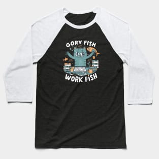 gory fish work fish retro Baseball T-Shirt